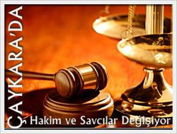 Çaykara Hakim ve Savcıları Değişti 1